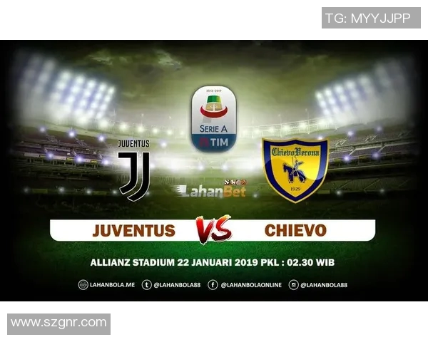 切沃对阵尤文图斯精彩视频直播全程回顾与赛后分析